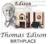 Thomas Edison Birthplace
